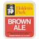 Holdens Brewery Holdens Park Brown Ale 19 1/3 fl oz 550ml Beer Bottle Label